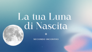 Crescere con la Luna 2